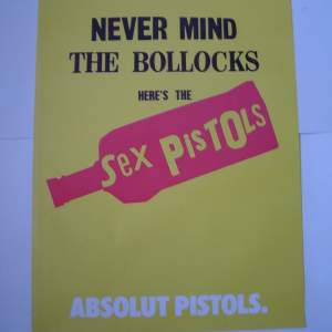 Sex Pistols Never Mind Crystal Palace and Filth and Fury Posters