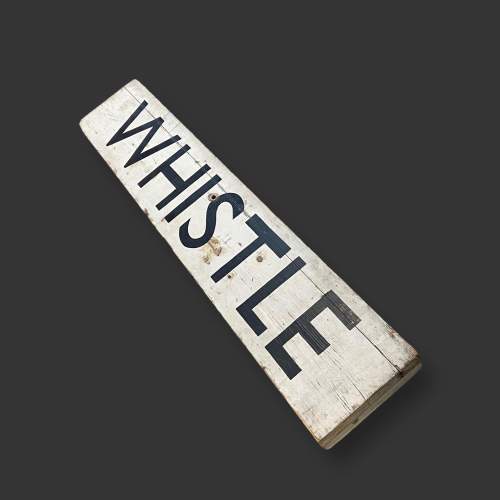 Vintage Large Wooden Whistle Railway Sign image-2